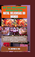 As 200 Melhores Receitas de Natal Deliciosas Do Mundo