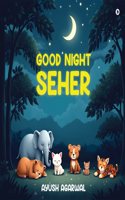 Good Night Seher