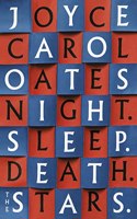 Night. Sleep. Death. The Stars.