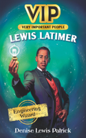 Vip: Lewis Latimer