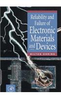 Reliability and Failure of Electronic Materials and Devices