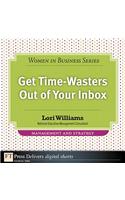 Get Time-Wasters Out of Your Inbox