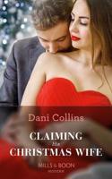 Claiming His Christmas Wife: (Book 12 Conveniently Wed!)