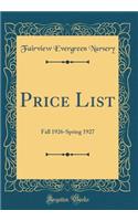 Price List: Fall 1926-Spring 1927 (Classic Reprint)