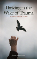 Thriving in the Wake of Trauma