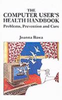Computer User's Health Handbook