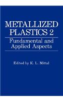 Metallized Plastics 2