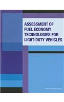 Assessment of Fuel Economy Technologies for Light-Duty Vehicles