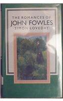 The Romances of John Fowles