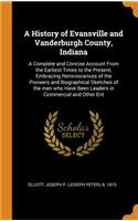A History of Evansville and Vanderburgh County, Indiana