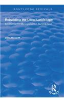 Rebuilding the Local Landscape: Environmental Management in Burkina Faso(Routledge Revivals)