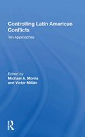 Controlling Latin American Conflicts