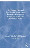 Developing Habits of Noticing in Literacy and Language Classrooms