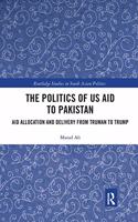 The Politics of US Aid to Pakistan