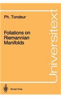 Foliations on Riemannian Manifolds