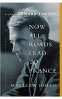 Now All Roads Lead to France