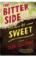 The Bitter Side of Sweet