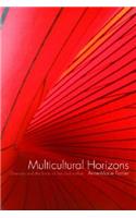 Multicultural Horizons