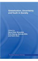 Globalization, Uncertainty and Youth in Society