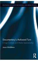 Documentary's Awkward Turn