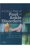 Colour Atlas of Foot and Ankle Disorders