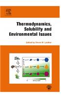 Thermodynamics, Solubility and Environmental Issues