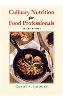 Culinary Nutrition for Food Professionals