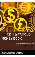 Rich and Famous Money Book: Investment Strategies of Leading Celebrities