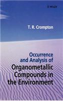 Occurrence and Analysis of Organometallic Compounds in the Environment