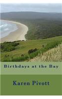 Birthdays at the Bay