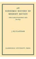 Economic History of Modern Britain: Volume 1