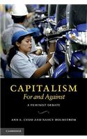 Capitalism, for and Against