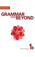 Grammar and Beyond Level 1 Student's Book B: Students Book 1B
