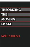 Theorizing the Moving Image