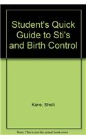 Student's Quick Guide to Sti's and Birth Control