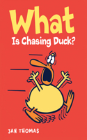 What is Chasing Duck?: (Giggle Gang)