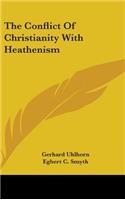 Conflict Of Christianity With Heathenism