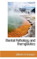 Mental Pathology and Therapeutics