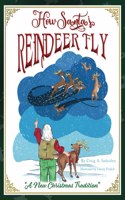 How Santa's Reindeer Fly