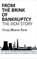 From the Brink of Bankruptcy: The DCM Story
