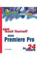 Sams Teach Yourself Adobe Premiere Pro in 24 Hours