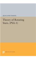 Theory of Rotating Stars. (PSA-1), Volume 1