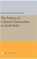 The Politics of Cultural Nationalism in South India