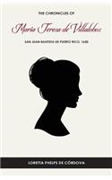 Chronicles of María Teresa de Villalobos