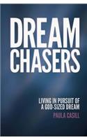 Dream Chasers