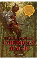 Last Great American Magic