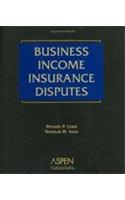 Business Income Insurance Disputes