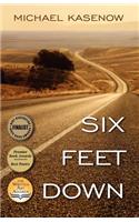 Six Feet Down