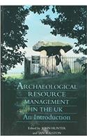 Archaeological Resource Management in the UK