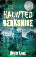 Haunted Berkshire